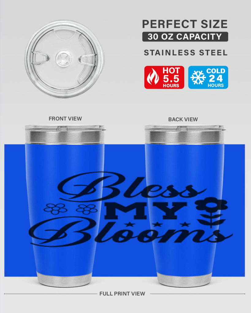 Bless my blooms  62#- spring- Tumbler