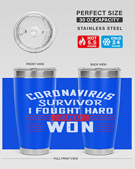 Corona Virus Survivor i fought and own Style 4#- corona virus- Tumbler