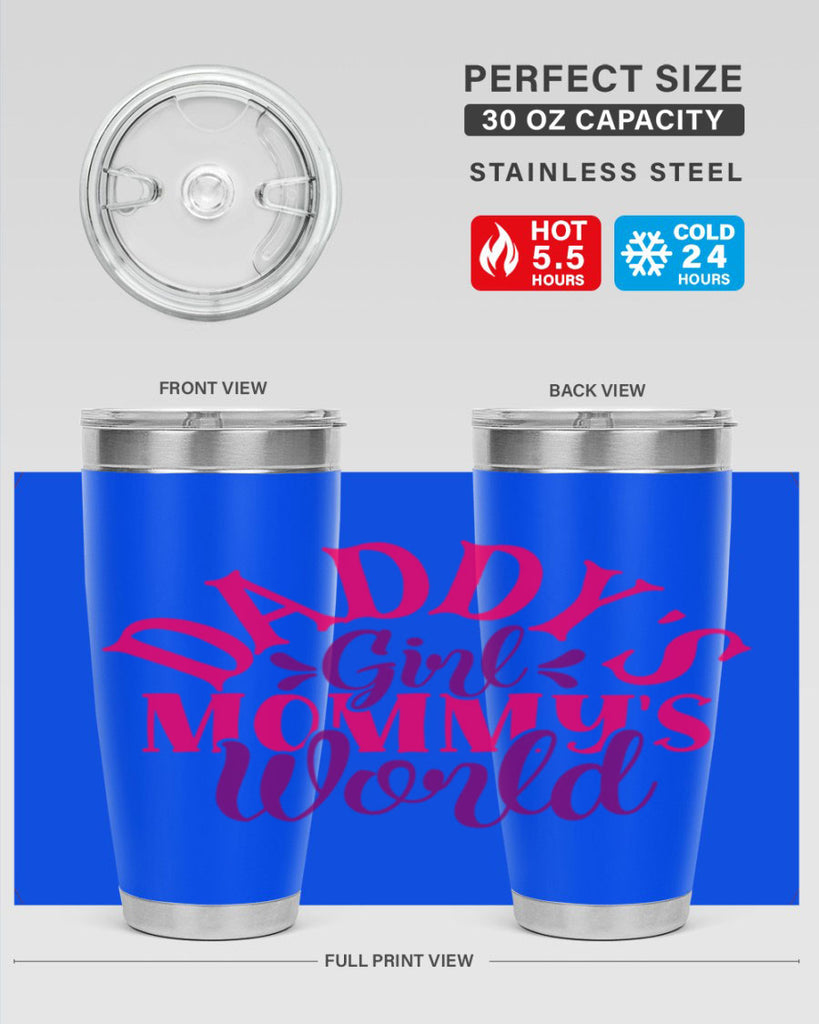 Daddys Girl Mommys World Style 268#- baby- tumbler