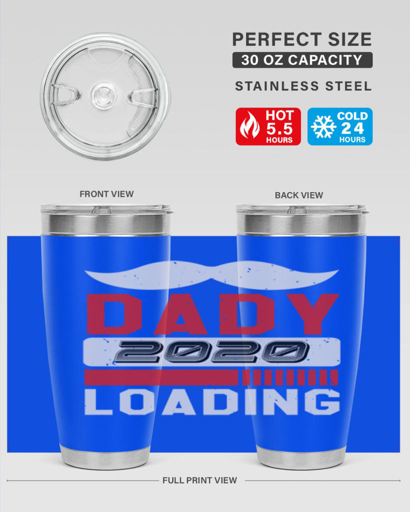 Dady Loading Style 44#- baby shower- tumbler