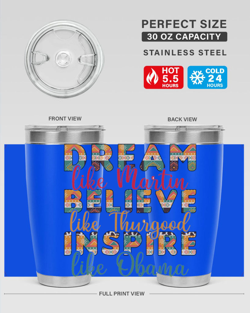 Dream Believe Inspire Junteenth Png 31#- Juneteenth- tumbler