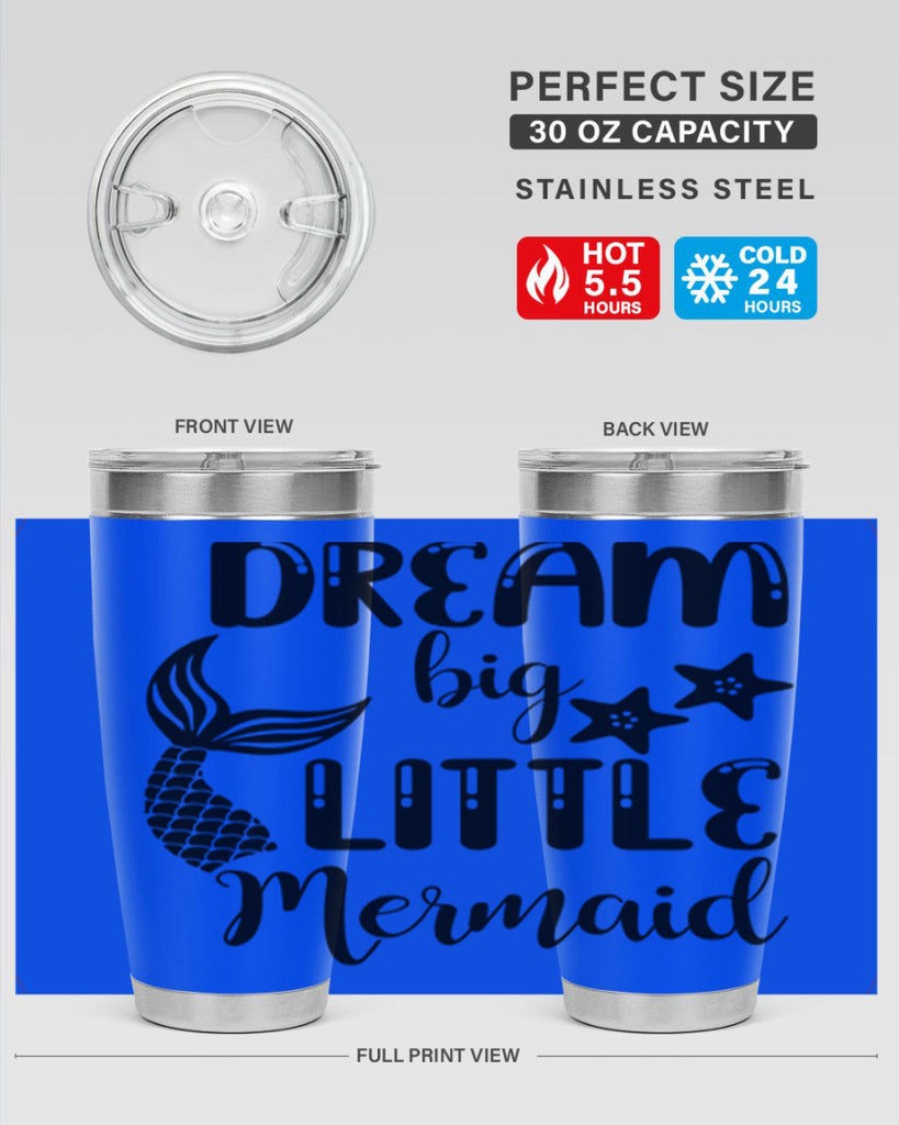 Dream big little Mermaid 131#- mermaid- Tumbler