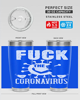 Fuck the CORONAVIRUS Style 39#- corona virus- Tumbler