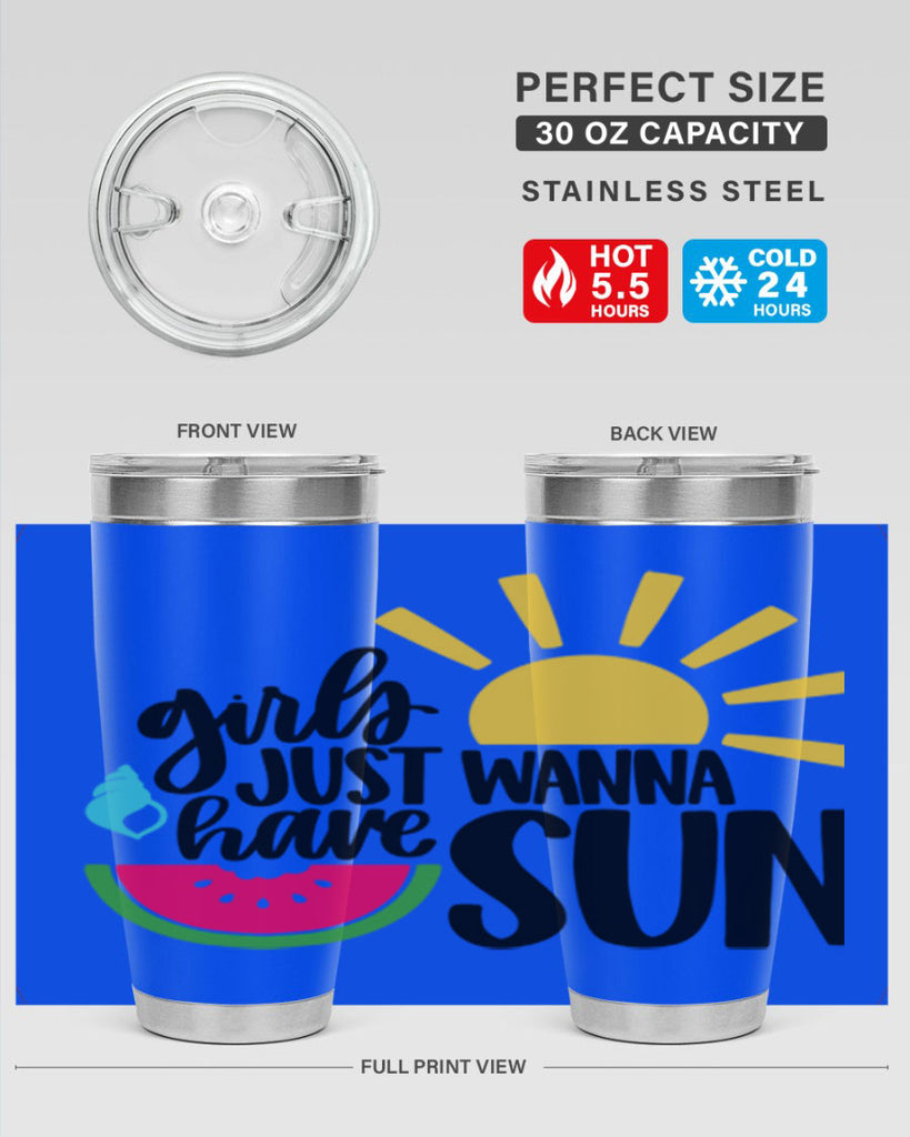 Girls Just Wanna Have Sun Style 44#- summer- Tumbler
