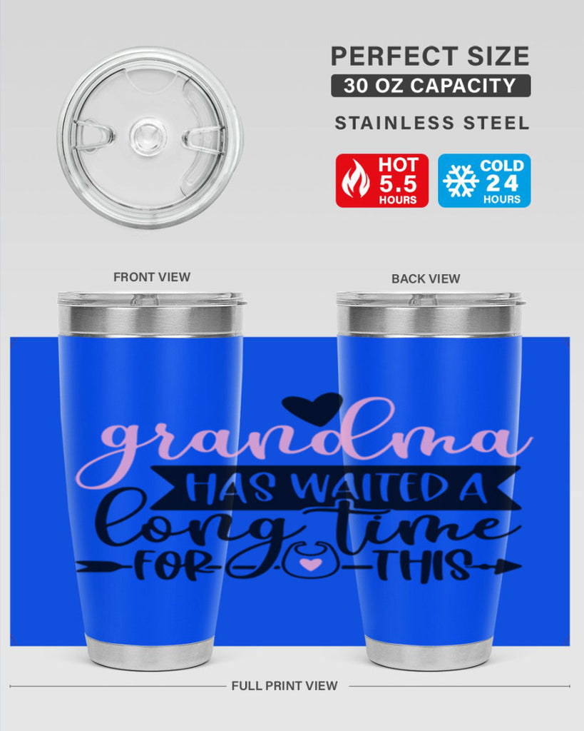 Grandma Has Waited A Long Time For This Style 95#- baby- tumbler