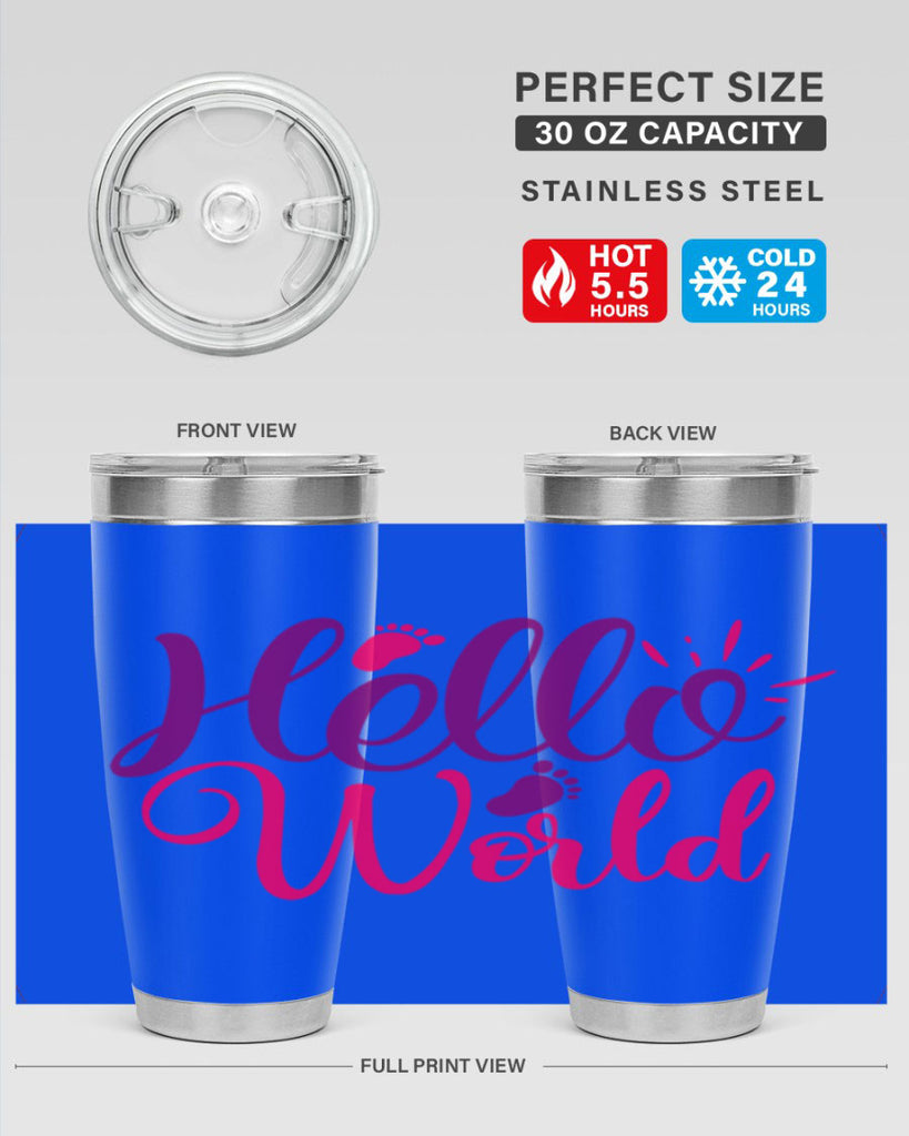 Hello World Style 260#- baby- tumbler