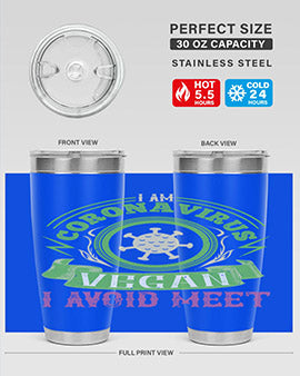 I Am Coronavirus Vegan I Avoid Meet Style 38#- corona virus- Tumbler
