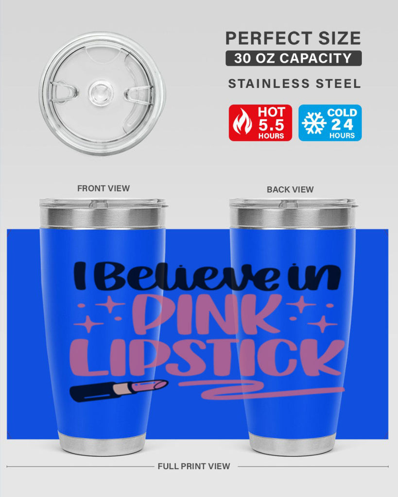 I Believe In Pink Lipstick Style 85#- make up- Tumbler