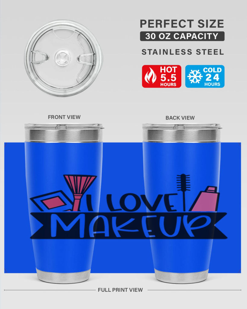 I Love Makeup Style 81#- make up- Tumbler