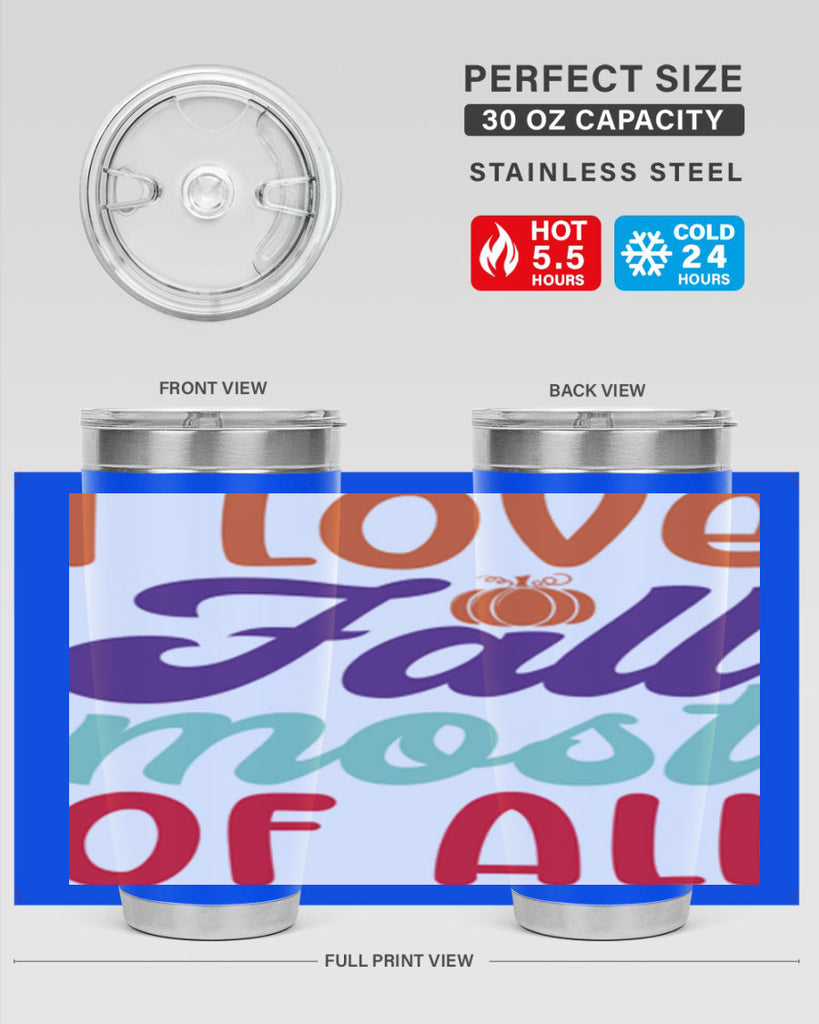 ILoveFallMostof 347#- fall- Tumbler