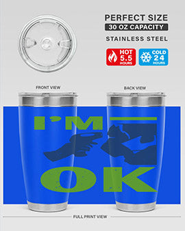 Im ok Style 30#- corona virus- Tumbler