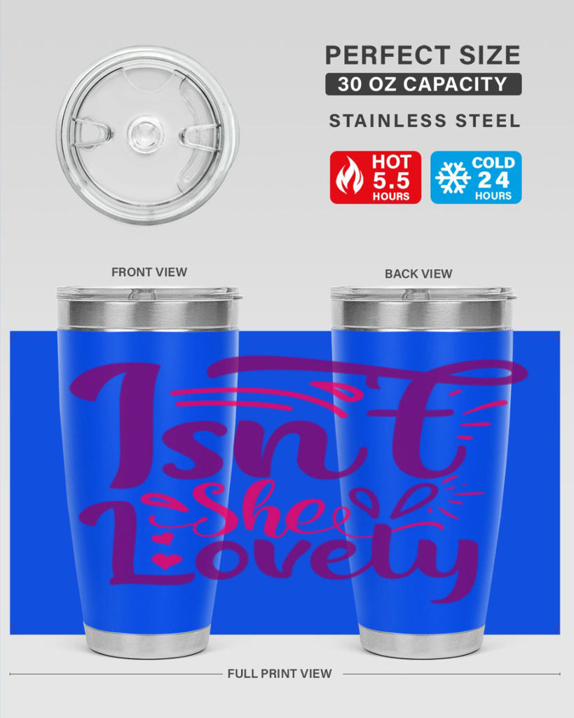 Isnt She Lovely Style 238#- baby- tumbler