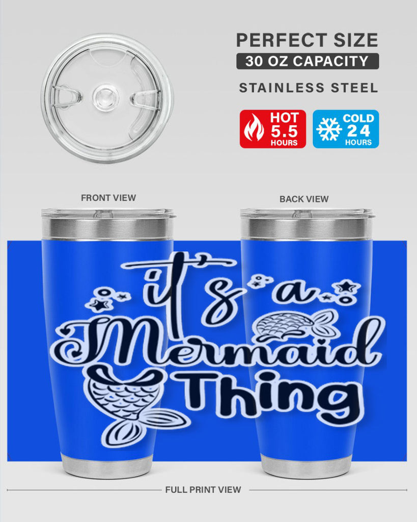 Its A Mermaid Thing 285#- mermaid- Tumbler