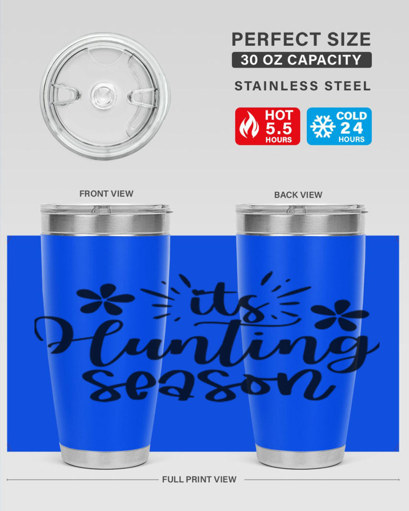 Its hunting season  283#- spring- Tumbler