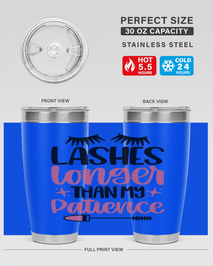 Lashes Longer Than My Patience Style 66#- make up- Tumbler