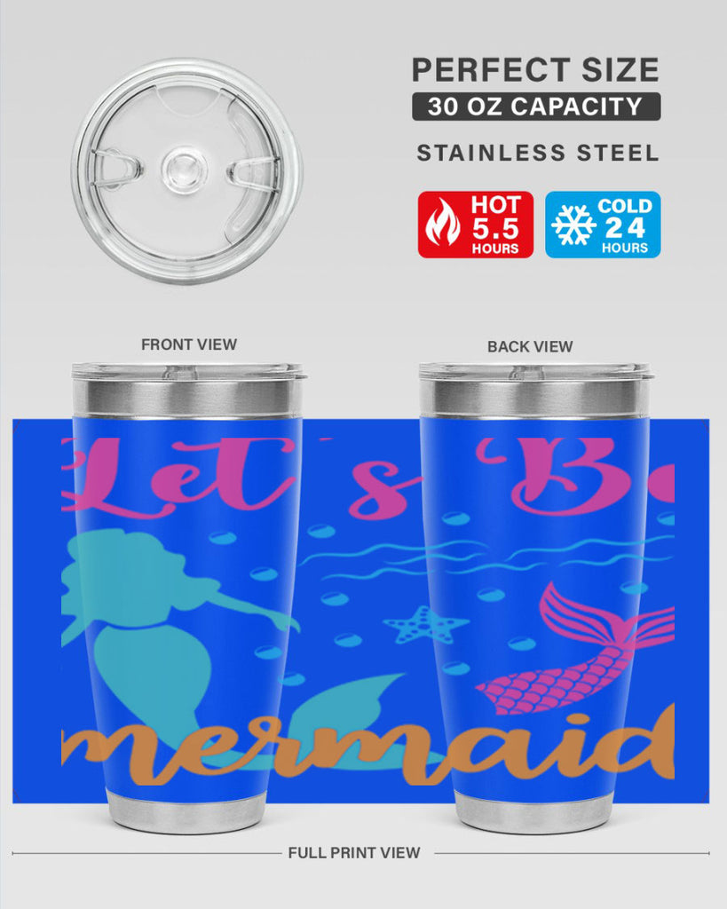 Lets Be Mermaids Design 301#- mermaid- Tumbler