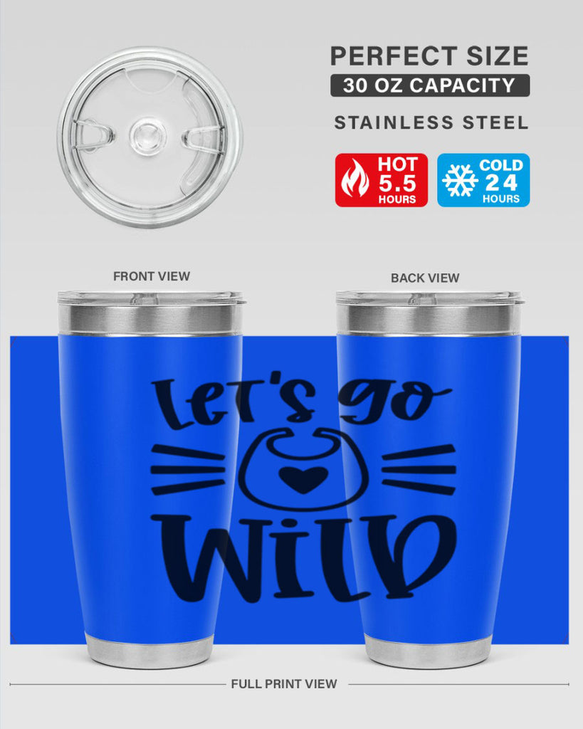 Lets Go Wild Style 73#- baby- tumbler