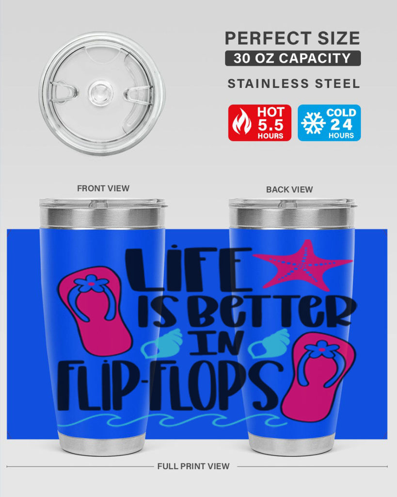 Life Is Better Is FlipFlops Style 31#- summer- Tumbler