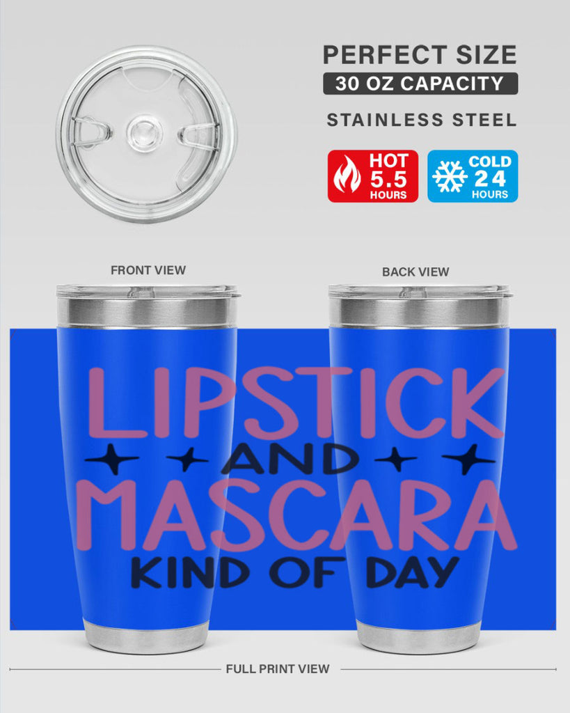 Lipstick and Mascara Kind of Day Style 57#- make up- Tumbler