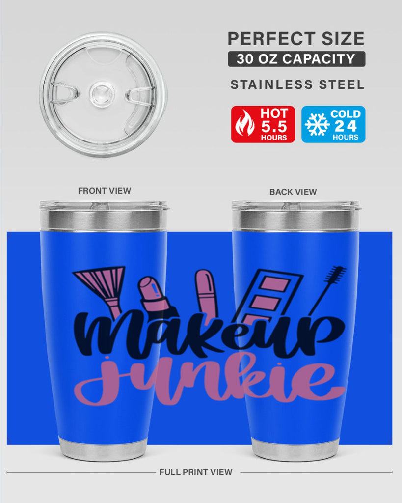 Makeup Junkie Style 43#- make up- Tumbler