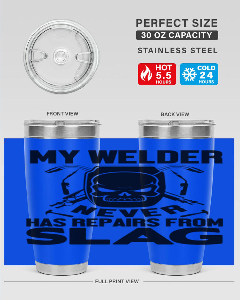 My welder never Style 7#- welder- tumbler