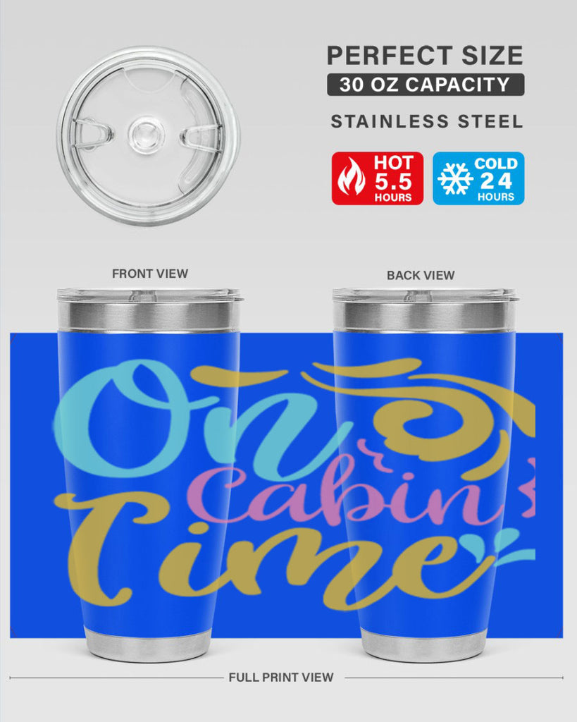 ON CABIN TIME Style 59#- summer- Tumbler