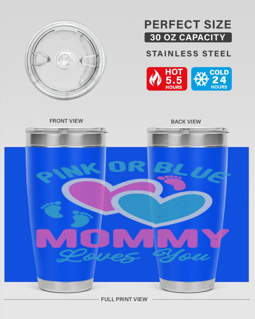 Pink or blue mommy loves you Style 180#- baby- tumbler