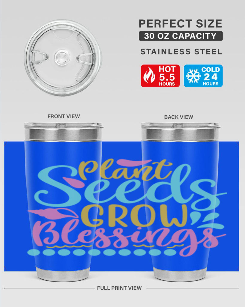 Plant seeds grow blessings Style 57#- summer- Tumbler