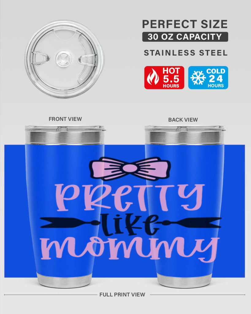Pretty Like Mommy Style 29#- baby- tumbler