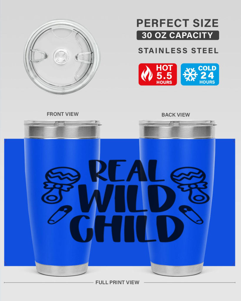 Real Wild Child Style 27#- baby- tumbler