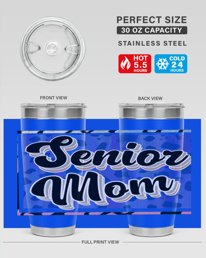 Senior mom 21#- 12th grade- Tumbler