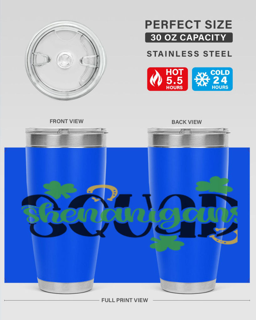 Shenanigans Squad Style 31#- St Patricks Day- Tumbler