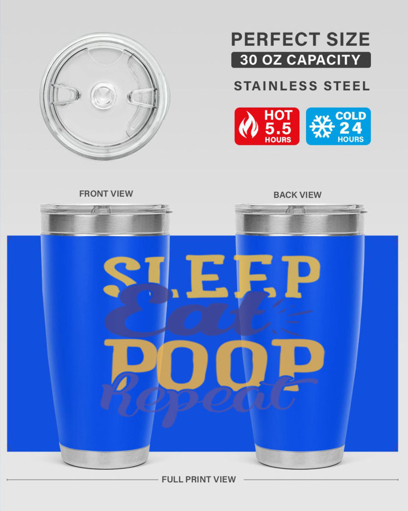 Sleep Eat Poop Repeat Style 201#- baby- tumbler