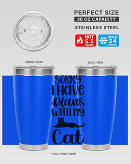 Sorry I Have Plans Style 105#- cat- Tumbler