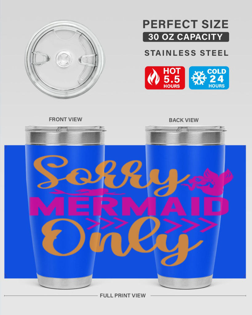 Sorry Mermaid Only 602#- mermaid- Tumbler
