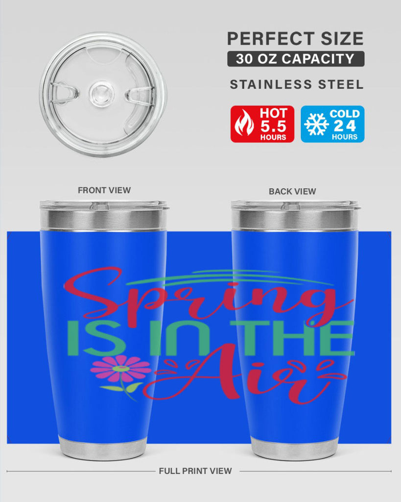 Spring Is In The Air 461#- spring- Tumbler