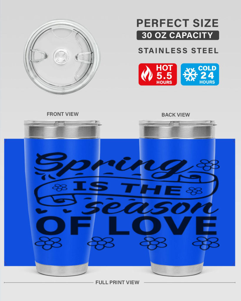 Spring is the season of 510#- spring- Tumbler