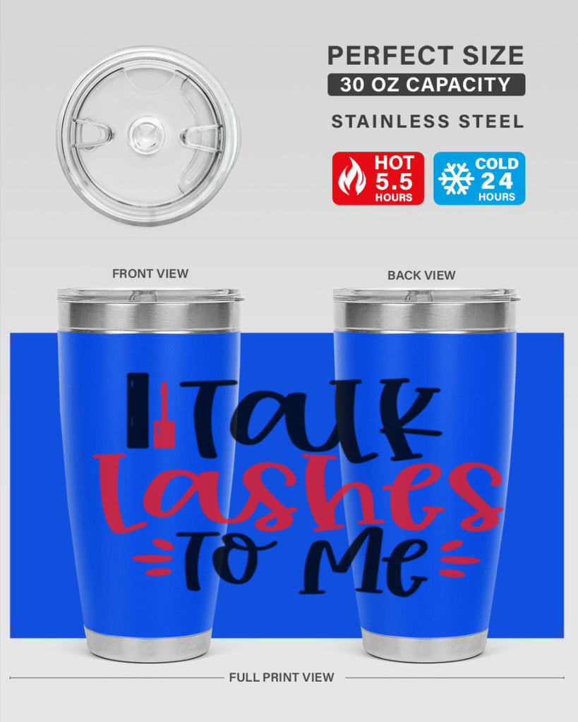 Talk Lashes To Me Style 219#- make up- Tumbler