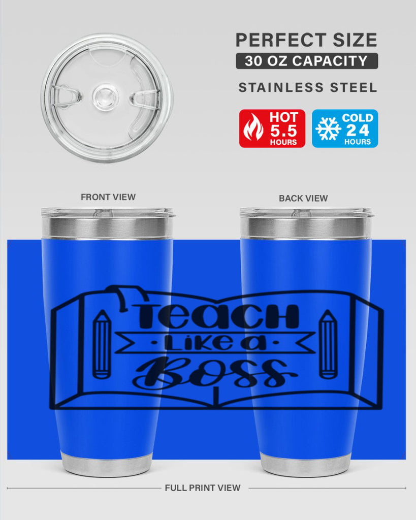 Teach Like A Boss Style 54#- teacher- tumbler