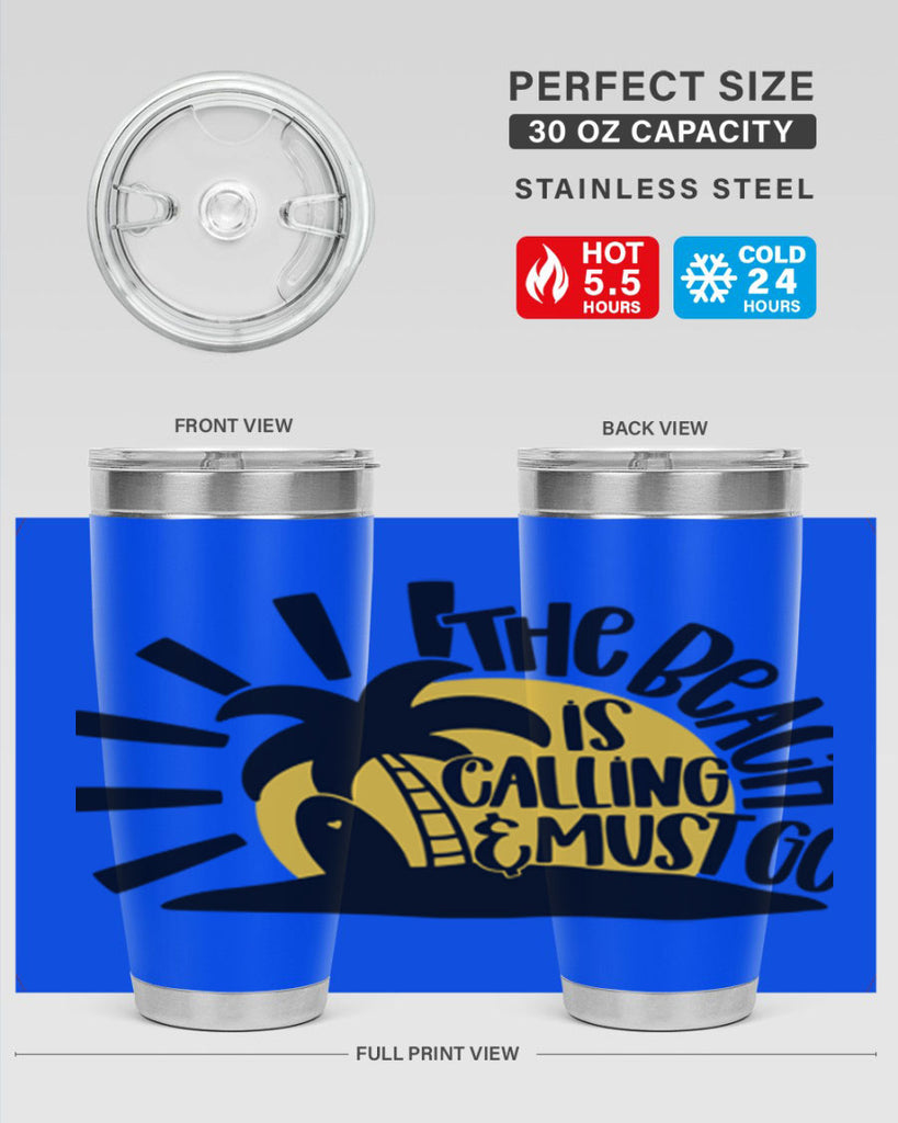 The Beach Is Calling Must Go Style 13#- summer- Tumbler
