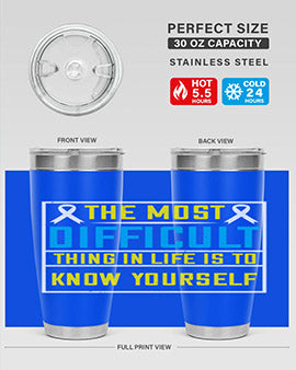 The most difficult thing in life is to know yourself Style 16#- self awareness- Tumbler