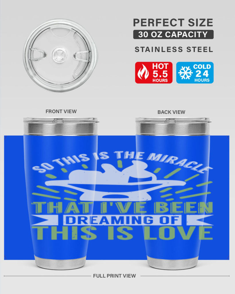 This is the miracle that i have been dreaming of Style 166#- baby- tumbler