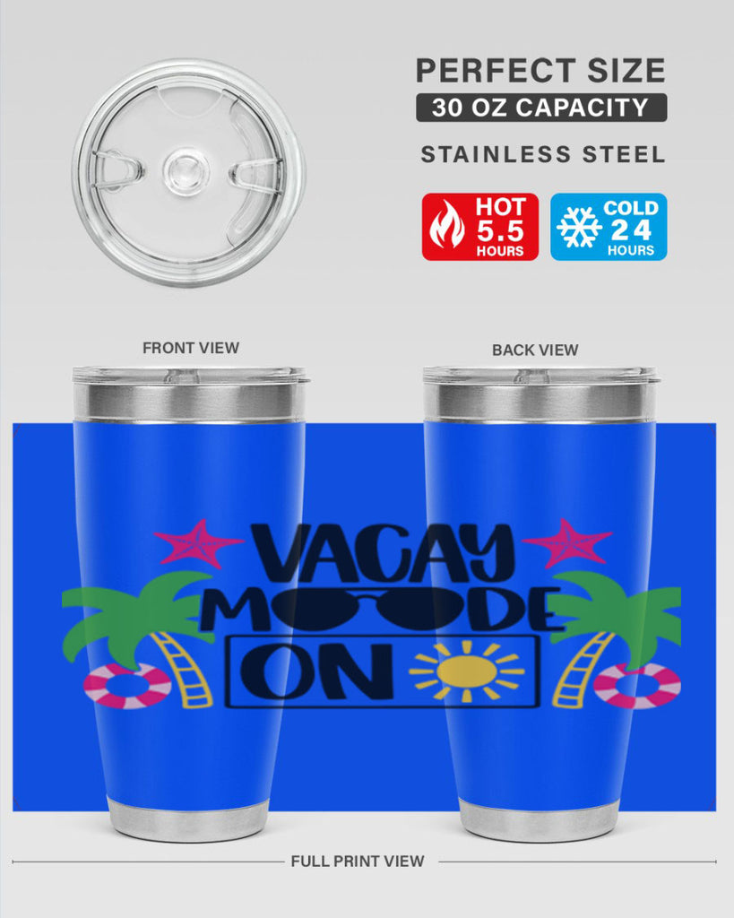 Vacay Moode On Style 7#- summer- Tumbler