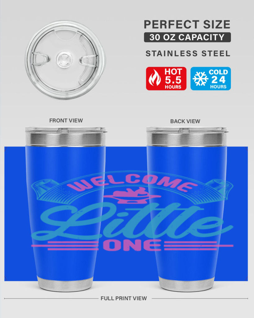 Welcome little one Style 163#- baby- tumbler