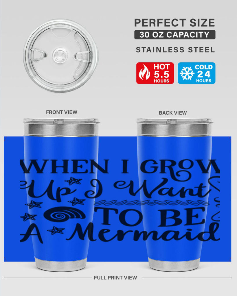 When i grow up i 665#- mermaid- Tumbler