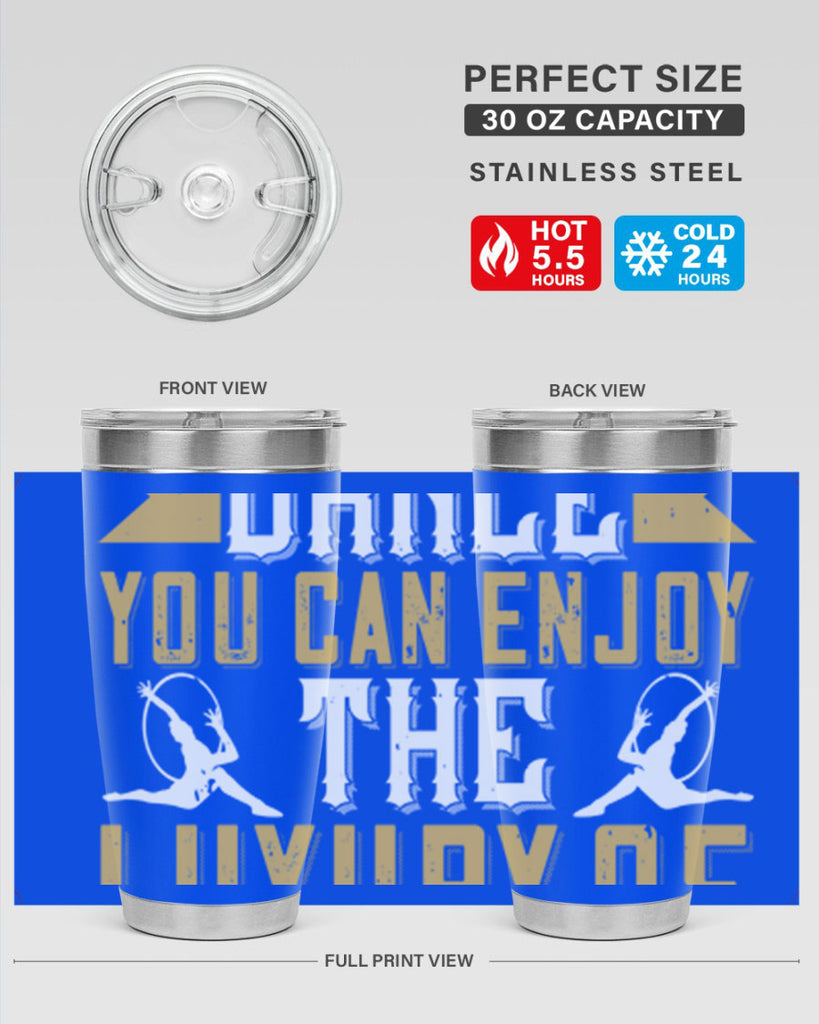 When you dance you can enjoy the luxury of being you44#- dance- Tumbler