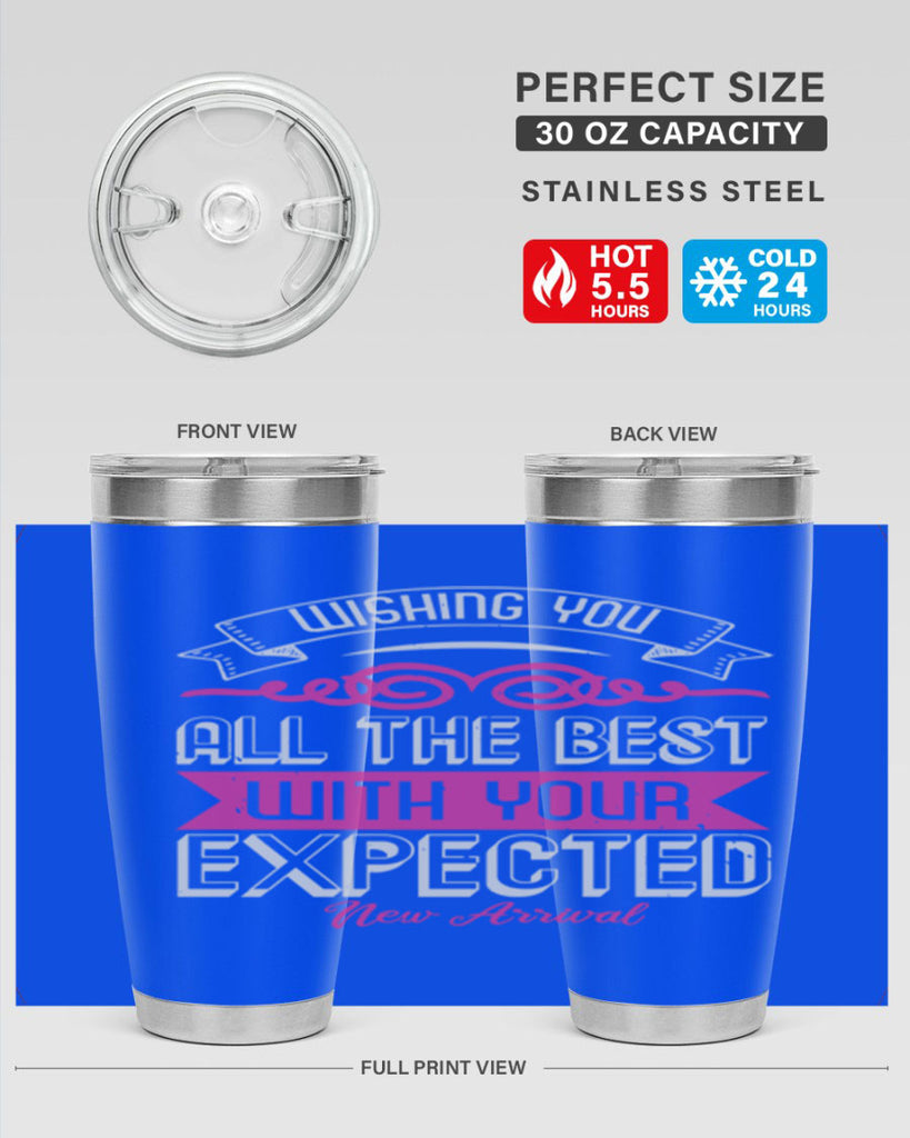 Wishing you all the best on your new arrival Style 7#- baby shower- tumbler