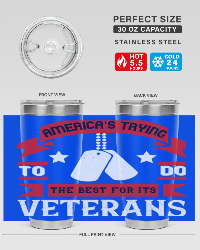 americas trying to do the best for its veteran 78#- Veterns Day- Tumbler