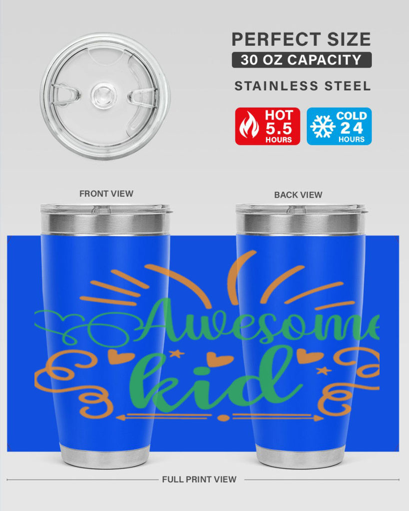 awesome kid 111#- fathers day- Tumbler