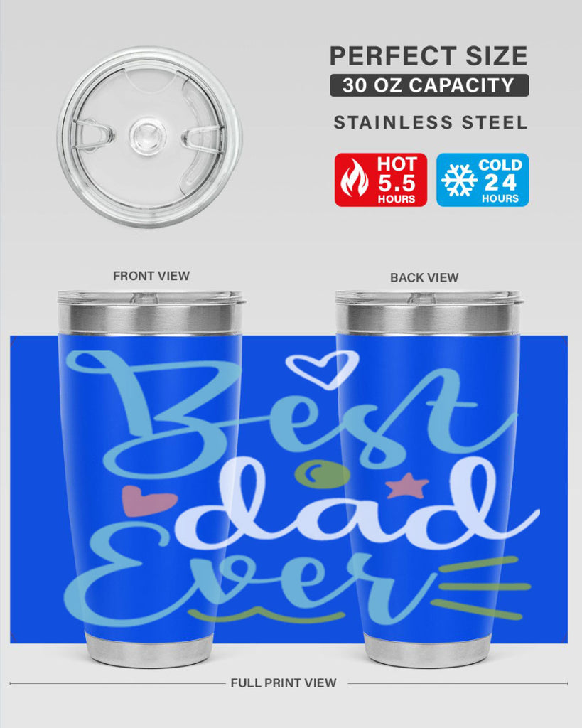 best dad ever 110#- fathers day- Tumbler